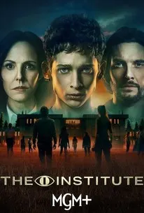 where to watch The Institute Season 1