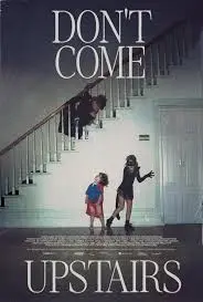where to watch Don't Come Upstairs